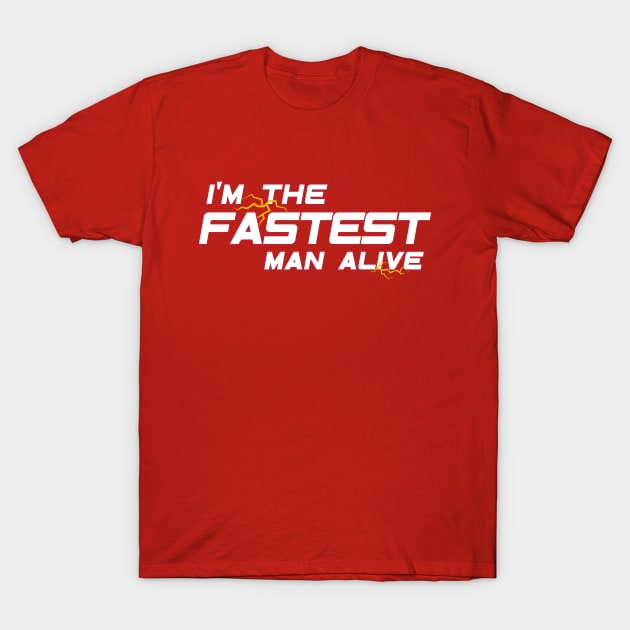 The Fastest Man Alive T-Shirt by Cinestore Merch